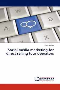 Social media marketing for direct selling tour operators