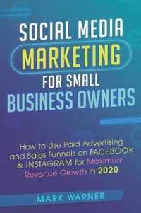 Social Media Marketing for Small Business Owners