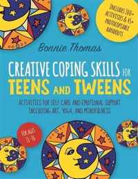 Creative Coping Skills for Teens and Tweens