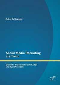 Social Media Recruiting als Trend