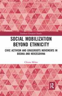 Social Mobilization Beyond Ethnicity