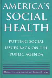 America's Social Health: Putting Social Issues Back on the Public Agenda