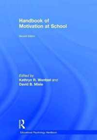 Handbook of Motivation at School