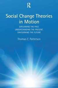 Social Change Theories in Motion