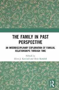 The Family in Past Perspective