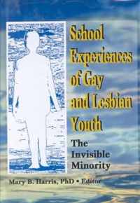 School Experiences of Gay and Lesbian Youth