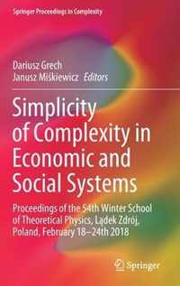 Simplicity of Complexity in Economic and Social Systems