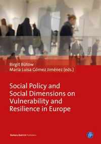 Social Policy and Social Dimensions on Vulnerability and Resilience in Europe