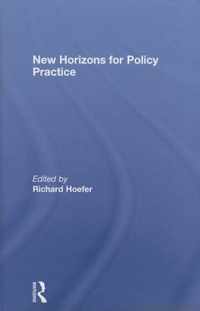 New Horizons for Policy Practice