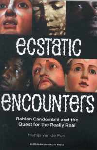 Ecstatic Encounters