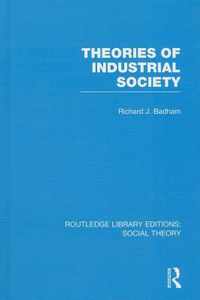 Theories of Industrial Society