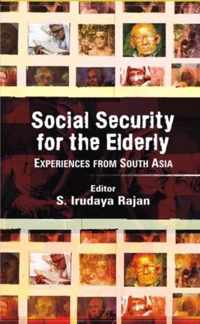 Social Security for the Elderly: Experiences from South Asia