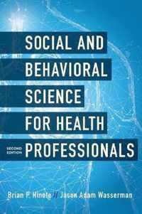 Social and Behavioral Science for Health Professionals