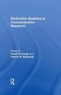 Distinctive Qualities in Communication Research