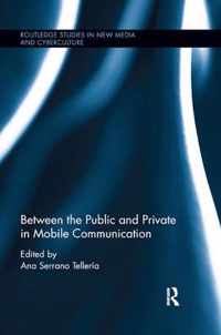 Between the Public and Private in Mobile Communication