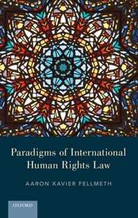 Paradigms of International Human Rights Law