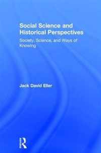 Social Science and Historical Perspectives