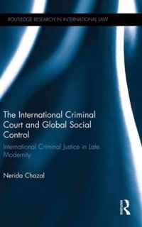 The International Criminal Court and Global Social Control