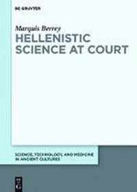 Hellenistic Science at Court