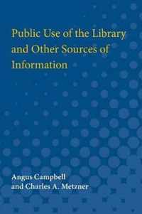 Public Use of the Library  and Other Sources of Information