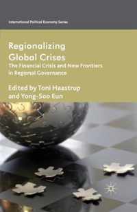 Regionalizing Global Crises