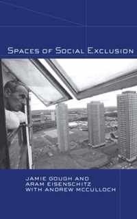 Spaces of Social Exclusion