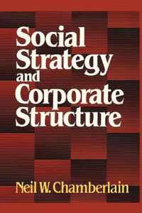 Social Strategy & Corporate Structure