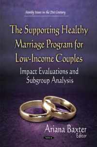 Supporting Healthy Marriage Program for Low-Income Couples