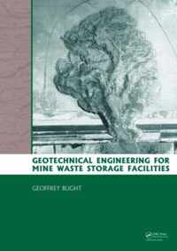 Geotechnical Engineering for Mine Waste Storage Facilities