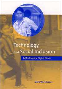 Technology and Social Inclusion - Rethinking the Digital Divide