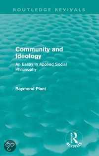 Community and Ideology (Routledge Revivals): An Essay in Applied Social Philosphy