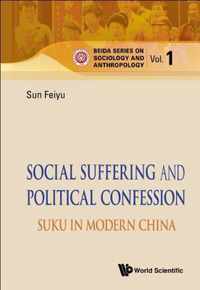 Social Suffering And Political Confession