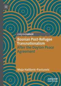 Bosnian Post-Refugee Transnationalism