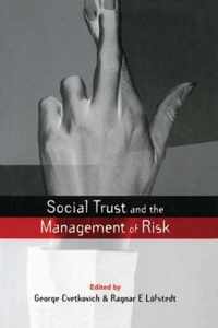 Social Trust and the Management of Risk