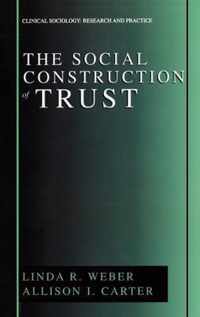 The Social Construction of Trust