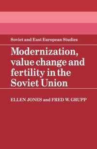 Modernization, Value Change and Fertility in the Soviet Union