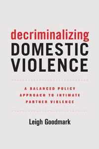 Decriminalizing Domestic Violence