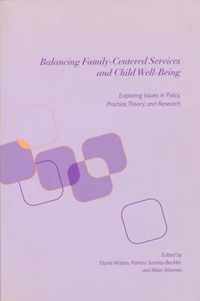 Balancing Family-Centered Services and Child Well-Being