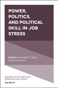 Power, Politics, and Political Skill in Job Stress