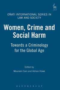 Women, Crime and Social Harm