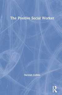 The Positive Social Worker