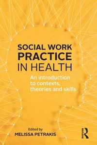 Social Work Practice in Health