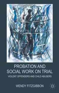 Probation and Social Work on Trial