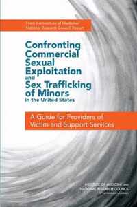 Confronting Commercial Sexual Exploitation and Sex Trafficking of Minors in the United States