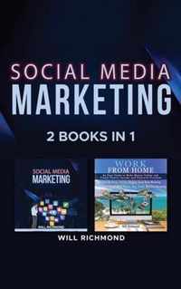 Social Media Marketing Work from Home Passive Income Ideas 2 Books in 1