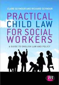 Practical Child Law for Social Workers