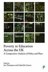 Poverty in Education Across the UK A Comparative Analysis of Policy and Place