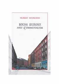 Social Ecology And Communalism