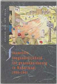 Financiele toegankelijkheid tot gezondheidszorg in Nederland, 1850-1941