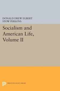 Socialism and American Life, Volume II